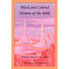 Black and Colored Women of the Bible - Paperback