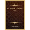 The Dream Of A Ridiculous Man - Hardcover