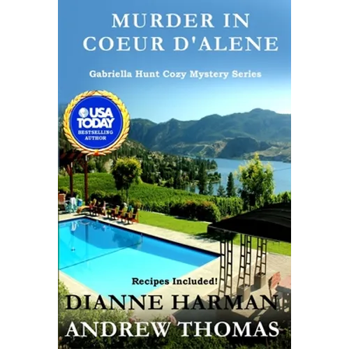 Murder in Coeur d'Alene: Gabriella Hunt Cozy Mystery Series - Paperback
