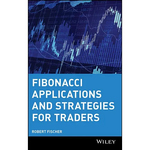 Fibonacci Applications and Strategies for Traders - Hardcover