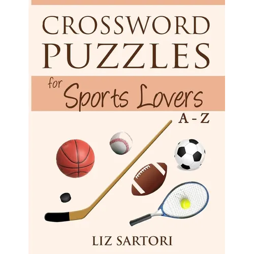 Crossword Puzzles for Sports Lovers A to Z - Paperback