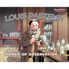 Louis Pasteur and the Power of Observation - Paperback