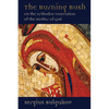The Burning Bush: On the Orthodox Veneration of the Mother of God - Paperback