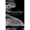 Pneumatology: Knowing the Holy Spirit - Paperback