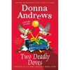 Two Deadly Doves: Six Geese A-Slaying and Duck the Halls - Paperback