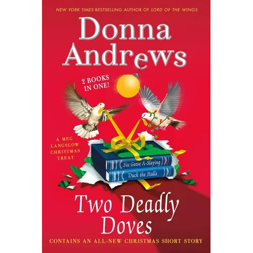 Two Deadly Doves: Six Geese A-Slaying and Duck the Halls - Paperback