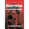 Bioterrorism and Infectious Agents: A New Dilemma for the 21st Century - Paperback