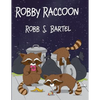 Robby Raccoon - Paperback
