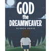 God the Dreamweaver - Paperback