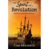 The Spirit of a Revolution: Boston: Liberty's Cradle - Paperback