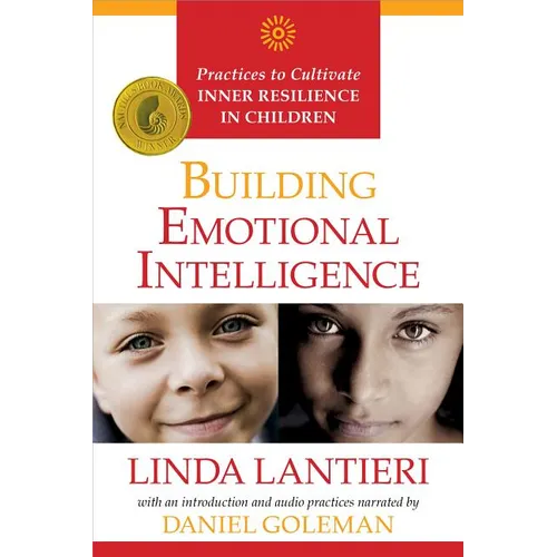 Building Emotional Intelligence: Practices to Cultivate Inner Resilience in Children [With CD (Audio)] - Paperback