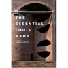 The Essential Louis Kahn - Hardcover