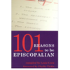 101 Reasons to Be Episcopalian - Paperback