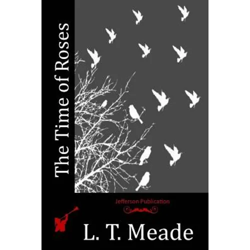 The Time of Roses - Paperback