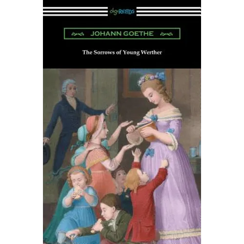 The Sorrows of Young Werther: (Translated by R. D. Boylan) - Paperback
