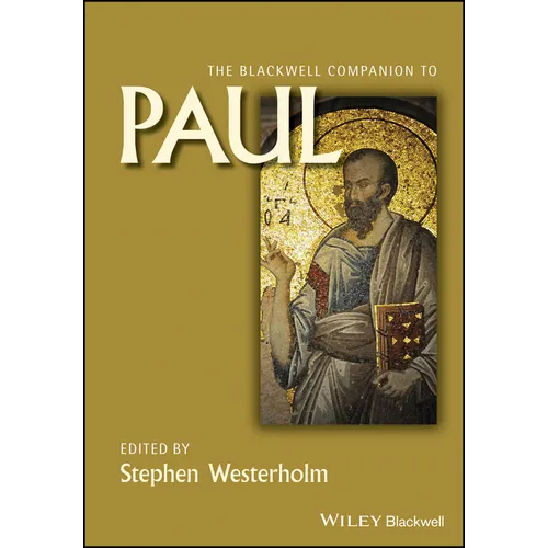 The Blackwell Companion to Paul - Paperback