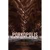 Porkopolis: American Animality, Standardized Life, and the Factory Farm - Paperback