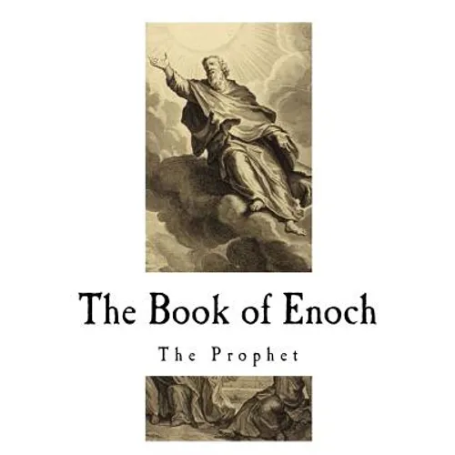 The Book of Enoch: The Prophet - Paperback
