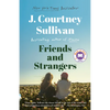 Friends and Strangers: A Read with Jenna Pick: A novel - Paperback