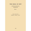 The Book of Dow - Part 1: Genealogical Memoirs of the Descendants of Henry Dow 1637, Thomas Dow 1639 and others of the name, immigrants to Ameri - Paperback