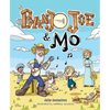 Banjo Joe and Mo - Hardcover
