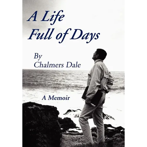 A Life Full of Days: A Memoir - Hardcover