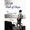 A Life Full of Days: A Memoir - Hardcover