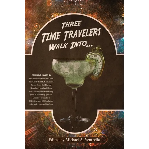 Three Time Travelers Walk Into... - Paperback