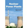 Nuclear Power Plants - Hardcover