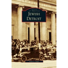 Jewish Detroit - Hardcover