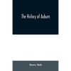 The history of Auburn - Paperback