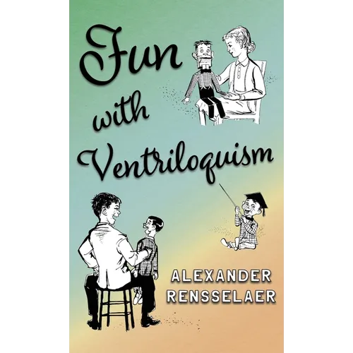 Fun with Ventriloquism - Hardcover