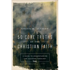 50 Core Truths of the Christian Faith: A Guide to Understanding and Teaching Theology - Paperback
