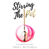 Stirring the Pot - Paperback