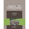 Fitzgerald v. Nita and Western Railroad: Case File - Paperback