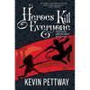 Heroes Kill Everyone - Paperback