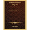 The Symbolism Of The Star - Paperback