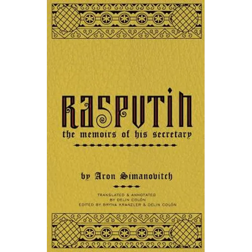 Rasputin: The Memoirs of his Secretary - Paperback