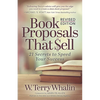 Book Proposals That Sell: 21 Secrets to Speed Your Success - Paperback