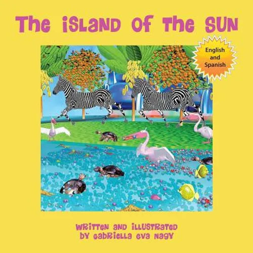 The Island of the Sun: (English-Spanish) - Paperback