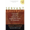 Servant Leadership [25th Anniversary Edition]: A Journey Into the Nature of Legitimate Power and Greatness - Hardcover