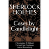 SHERLOCK HOLMES Cases by Candlelight - Paperback