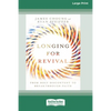 Longing for Revival: From Holy Discontent to Breakthrough Faith [16pt Large Print Edition] - Paperback