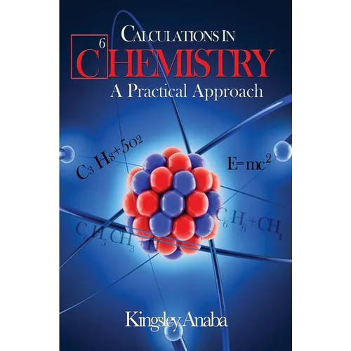 Calculations in Chemistry: A Practical Approach - Paperback