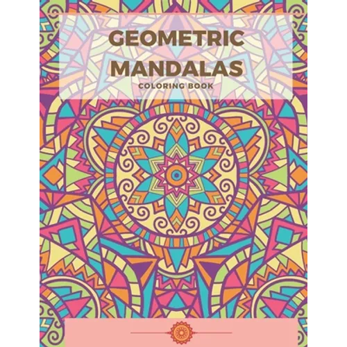Geometric Mandala Coloring Book - Paperback