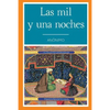 Las Mil y Una Noche (Spanish Edition) - Paperback