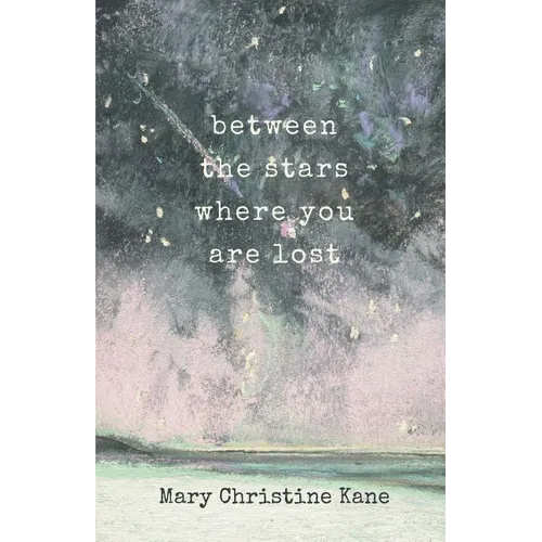 Between the stars where you are lost - Paperback