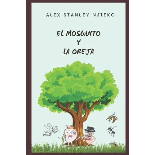 El Mosquito y la Oreja - Paperback