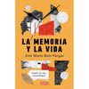 La Memoria Y La Vida: Somos Lo Que Recordamos / Memory and Life: We Are What We Remember - Paperback