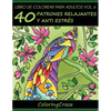 Libro de Colorear para Adultos Volumen 6: 40 Patrones Relajantes y Anti Estrés - Paperback